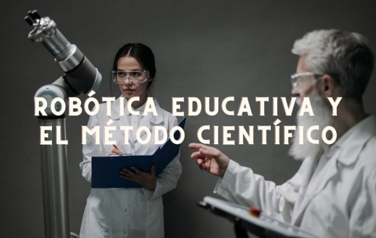 La robótica educativa y el método científico